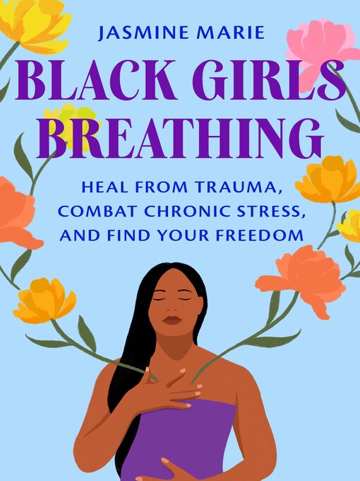 Title details for Black Girls Breathing by Jasmine Marie - Wait list